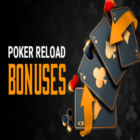 Poker Reload Bonus